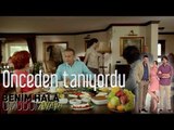 Benim Hala Umudum Var - Önceden Tanıyordu