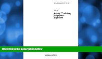 Pre Order Army Regulation AR 350-52 Army Training Support System 17 January 2014 United States