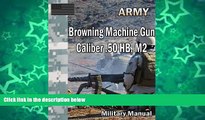 Audiobook Browning Machine Gun Caliber .50 HB, M2 Department of the Army Audiobook Download