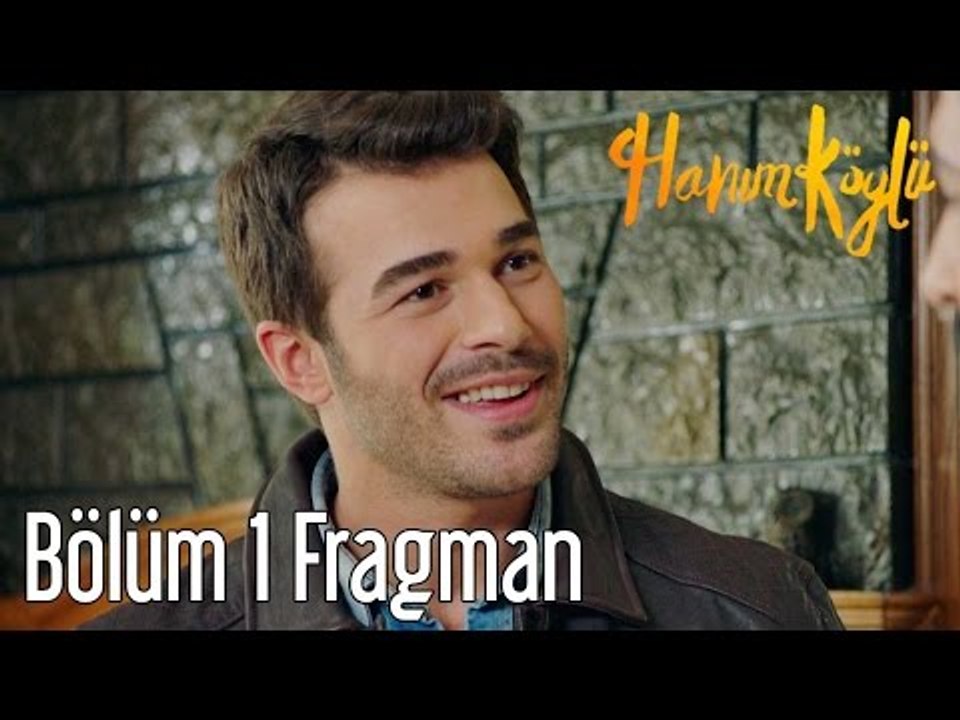 Hanım Köylü 1. Bölüm Fragman