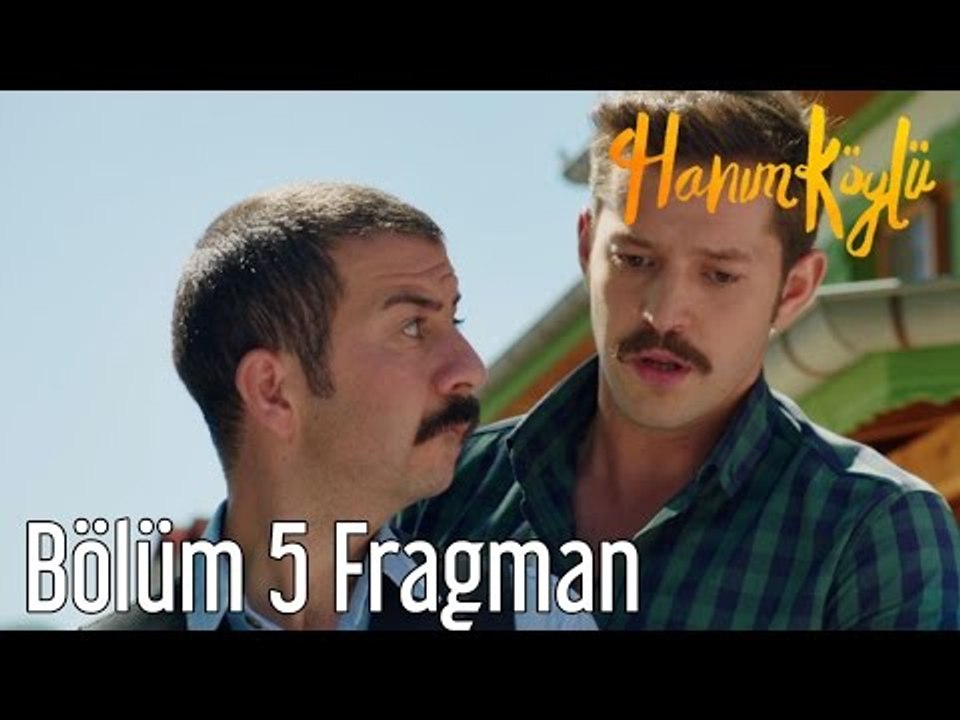 Hanım Köylü 5. Bölüm Fragman