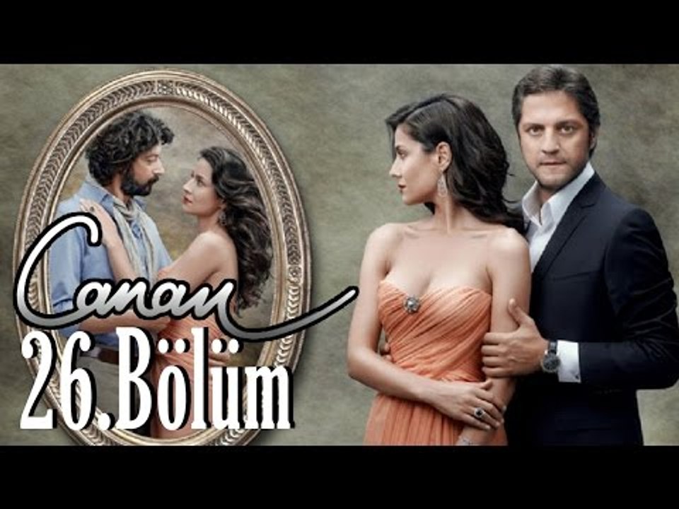 Canan 26.Bölüm