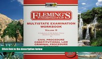 Buy Jeff A. Fleming Multistate Examination Workbook, Vol. 2: Civil Procedure, Constitutional Law,