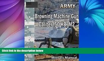 Pre Order Browning Machine Gun Caliber .50 HB, M2 Department of the Army mp3