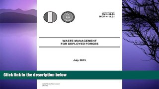 Pre Order Technical Manual TM 3-34.56 MCIP 4-11.01 Waste Management for Deployed Forces July 2013
