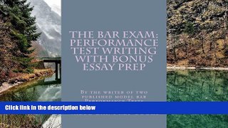 Online Value Bar Prep books The Bar Exam: Performance Test Writing With Bonus Essay Prep: By the