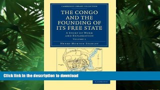 FAVORIT BOOK The Congo and the Founding of its Free State: A Story of Work and Exploration
