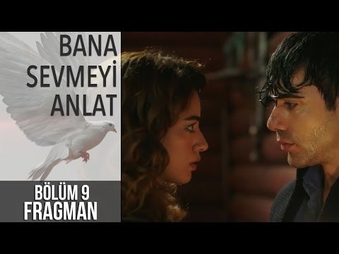 Bana Sevmeyi Anlat 9. Bölüm Fragman
