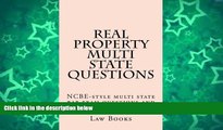 Pre Order Real Property Multi State Questions: NCBE-style multi state bar exam questions and Black