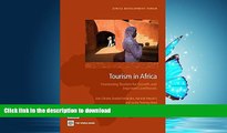 READ THE NEW BOOK Tourism in Africa: Harnessing Tourism for Growth and Improved Livelihoods