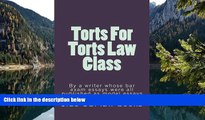 Buy Jide Obi law books Torts For Torts Law Class: By a writer whose bar exam essays were all