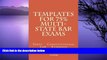 Pre Order Templates For 75% Multi-state Bar Exams: Torts    Constitutional Law    Evidence