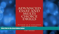Pre Order Advanced Essay and Multi choice Drills: Author of 6 published bar exam essays Ivy Black