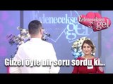 Evleneceksen Gel - Güzel Öyle Bir Soru Sordu Ki...