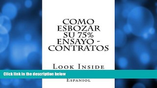 Pre Order Como esbozar su 75% ensayo - Contratos: Look Inside (Spanish Edition) Ogidi Law Books
