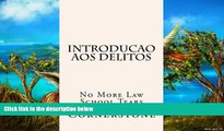 Online Cornerstone Introducao aos delitos: No More Law School Tears (Portuguese Edition) Full Book
