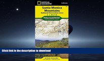 EBOOK ONLINE Santa Monica Mountains National Recreation Area (National Geographic Trails