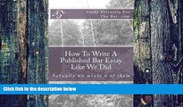 PDF Study Privately For The Bar How To Write A Published Bar Essay Like We Did: Actually we wrote