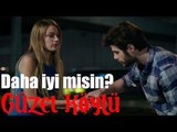 Güzel Köylü - Daha İyi Misin?