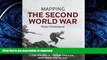 FAVORIT BOOK Mapping the Second World War: The history of the war through maps from 1939 to 1945
