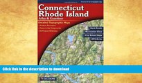 EBOOK ONLINE  Connecticut/Rhode Island Atlas and Gazetteer (Connecticut, Rhode Island Atlas