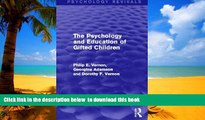 Best Price Philip E. Vernon The Psychology and Education of Gifted Children (Psychology Revivals)
