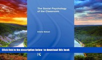 Buy NOW Elisha Babad The Social Psychology of the Classroom (Routledge Research in Education)