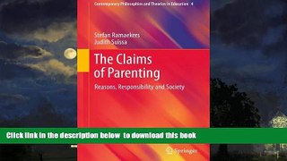 Best Price Stefan Ramaekers The Claims of Parenting: Reasons, Responsibility and Society