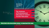 Buy  The Inclusion of Environmental Education in Science Teacher Education (ASTE Series in Science