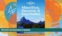 FAVORIT BOOK Lonely Planet Mauritius, Reunion   Seychelles (Travel Guide) READ NOW PDF ONLINE