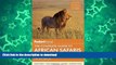 FAVORIT BOOK Fodor s The Complete Guide to African Safaris: with South Africa, Kenya, Tanzania,