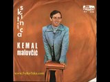 Kemal (KM) Malovcic - Ti si tudja zena - (Audio 1971)