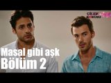 Çilek Kokusu 2. Bölüm - Masal Gibi Aşk ᴴᴰ