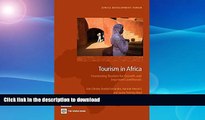 READ THE NEW BOOK Tourism in Africa: Harnessing Tourism for Growth and Improved Livelihoods