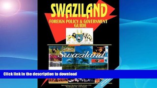 PDF ONLINE Swaziland Foreign Policy And Government Guide READ NOW PDF ONLINE