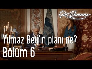 Göç Zamanı 6. Bölüm - Yılmaz Bey'in Planı Ne?