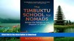 PDF ONLINE The Timbuktu School for Nomads: Across the Sahara in the Shadow of Jihad READ PDF FILE