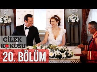 Çilek Kokusu 20. Bölüm
