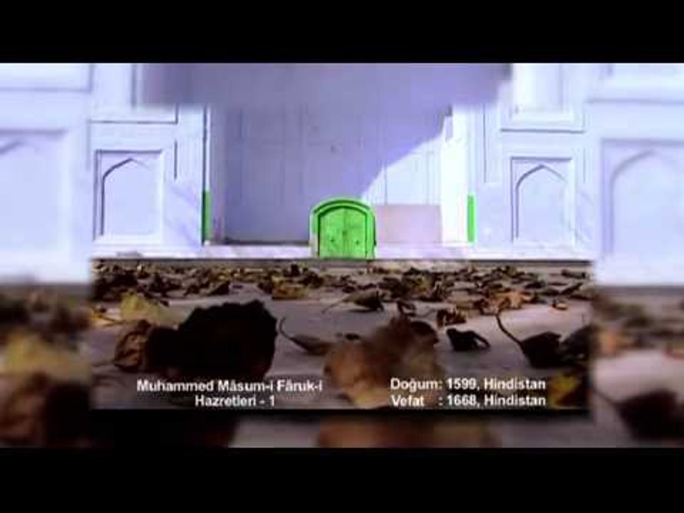 Muhammed Masum-i Faruk-i Hazretleri Bölüm 1