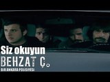 Behzat Ç. - Siz Okuyun