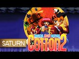 Cotton 2: Magical Night Dreams - Sega Saturn (1080p 0fps)