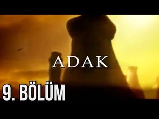 Adak 9. Bölüm