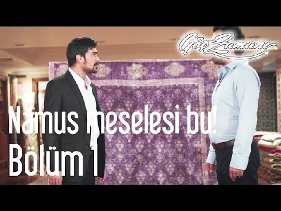 Göç Zamanı 1. Bölüm - Namus Meselesi Bu!