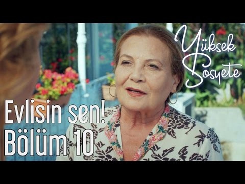 Yüksek Sosyete 10. Bölüm - Evlisin Sen!