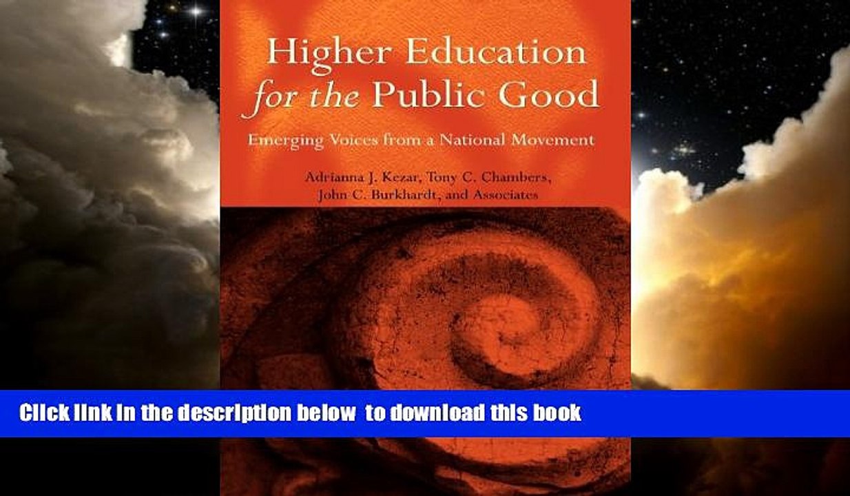 Pre Order Higher Education for the Public Good: Emerging Voices from a National Movement  Full Ebook