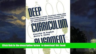Pre Order Deep Curriculum Alignment Fenwick W. English R. Wendell Eaves Sr. Distinguished