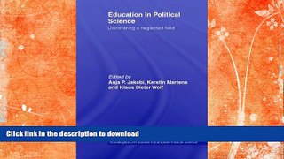 Best books  Education in Political Science: Discovering a neglected field (Routledge/ECPR Studies