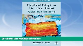 Best books  Educational Policy in an International Context: Political Culture and Its Effects