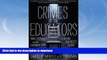 Best books  Crimes of the Educators: How Utopians Are Using Government Schools to Destroy America
