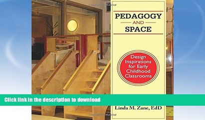 Buy book  Pedagogy and Space: Design Inspirations for Early Childhood Classrooms online